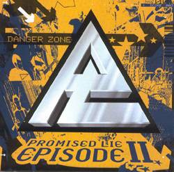 Promised Lie : Episode II : Danger Zone